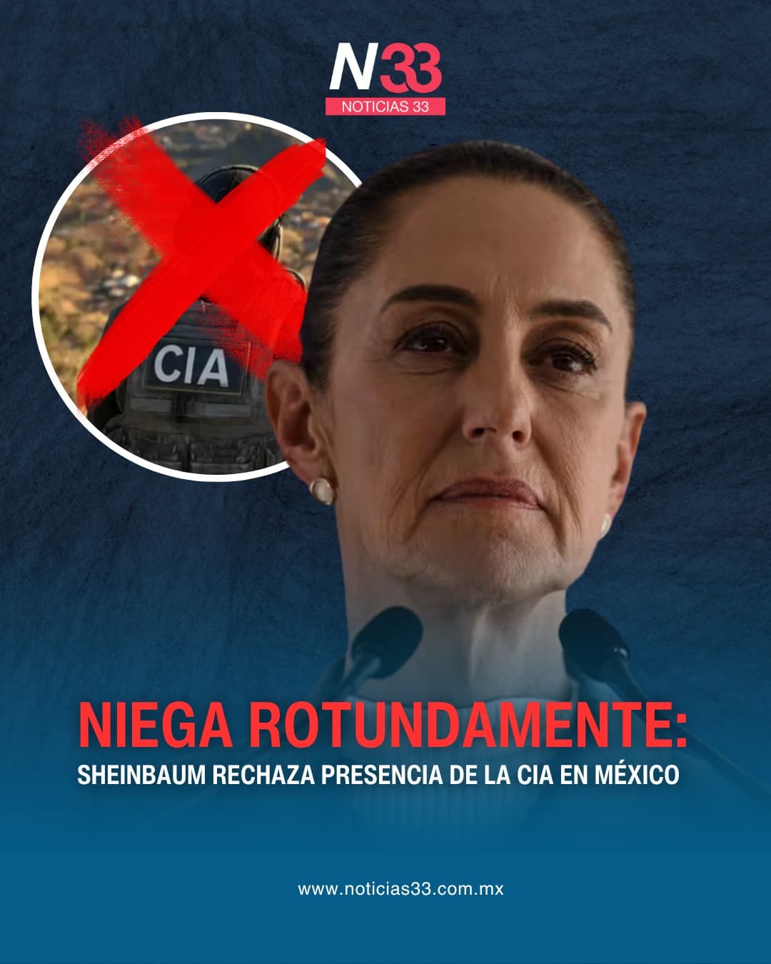 Sheinbaum niega operaciones de la CIA en México